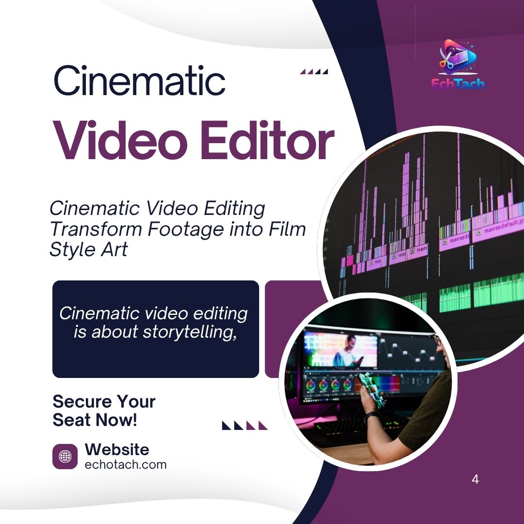 Cinematic Video Editing